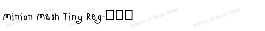 Minion Math Tiny Reg字体转换
